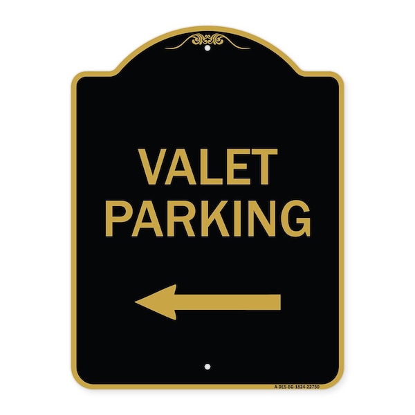 Signmission Designer Series Valet Parking W/ Left Arrow, Black & Gold Aluminum Sign, 18" x 24", BG-1824-22750 A-DES-BG-1824-22750 - main
